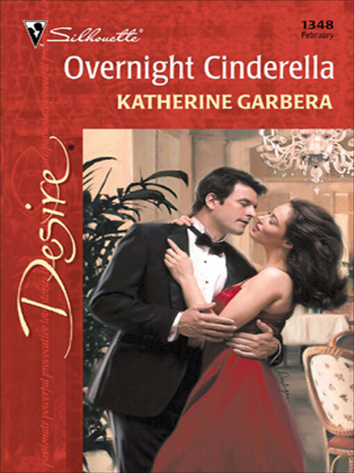 Title details for Overnight Cinderella by Katherine Garbera - Available